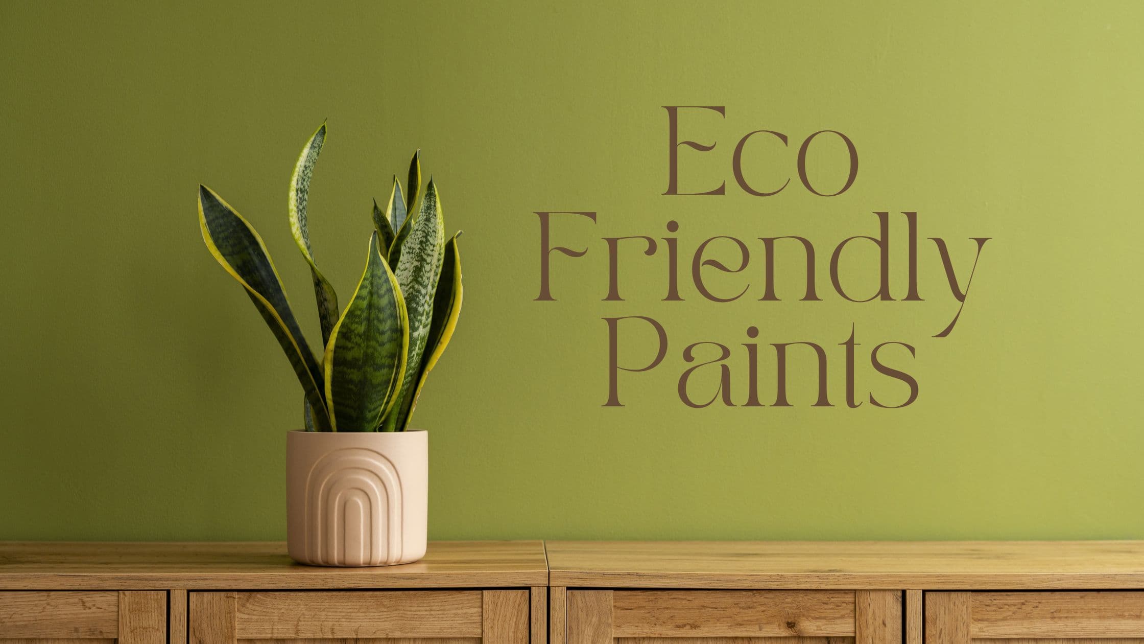 The Benefits of Eco-Friendly Paints for Homes and Businesses